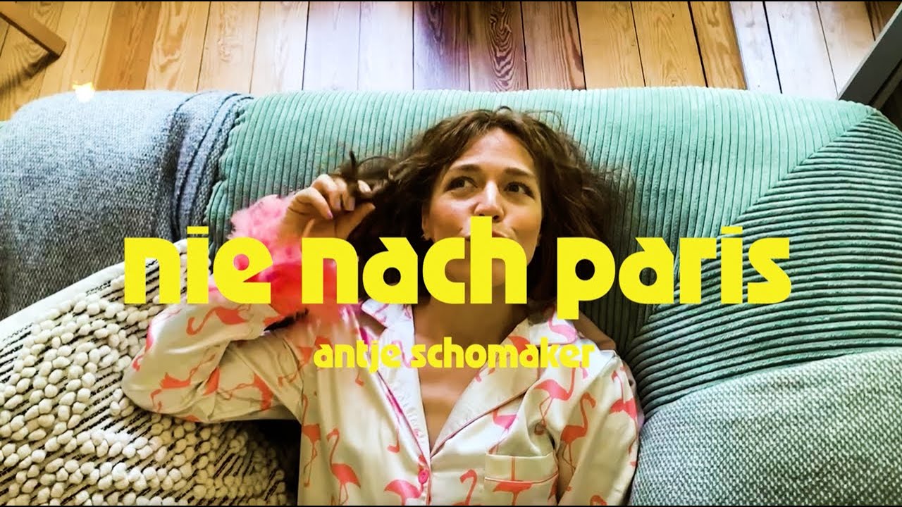 Antje Schomaker - Nie nach Paris (Offizielles Musikvideo)