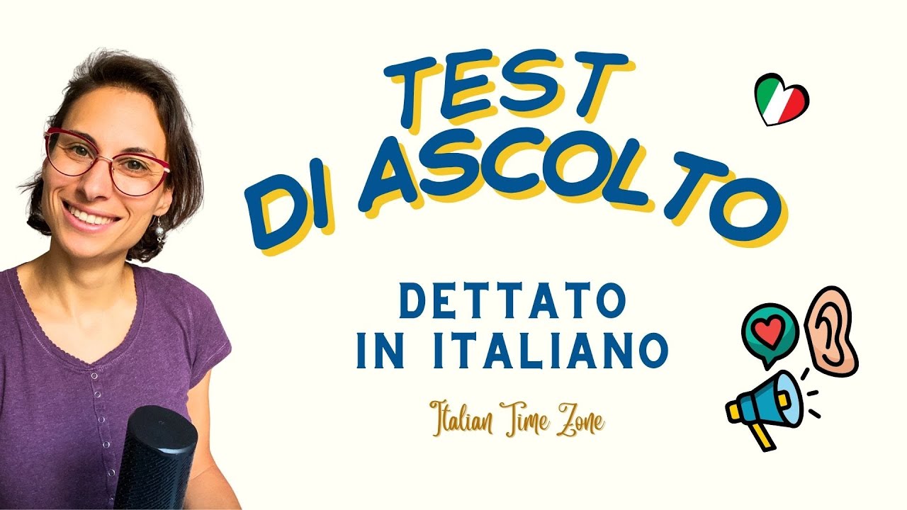 Test di ascolto - Dettato in italiano