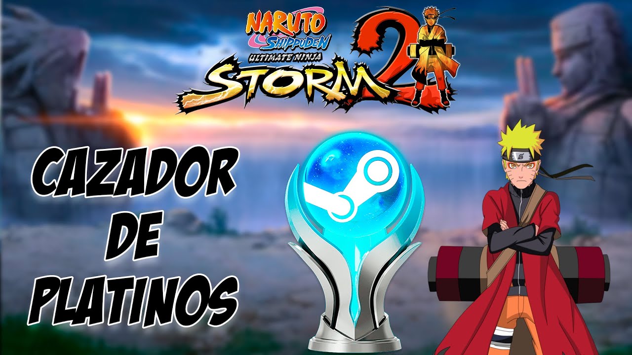 EL PLATINO DE NARUTO STORM 2 ADAPTA MUY BIEN EL MANGA Y LA SERIE