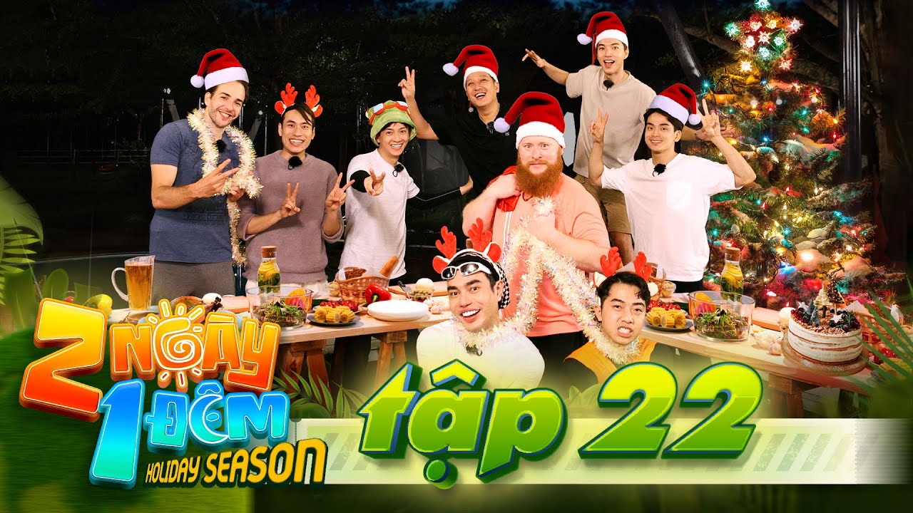 2 Ngày 1 Đêm Việt Nam | Tập 22: Cris Phan nắm tóc Dương Lâm 