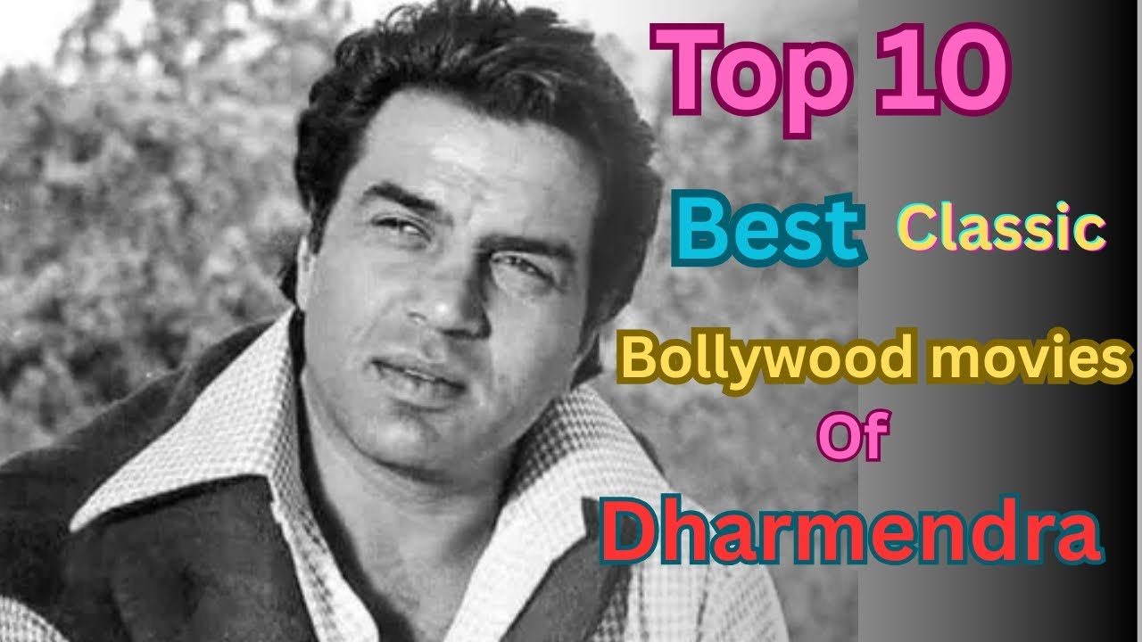 Top 10 Best Classic Bollywood movies of Dharmendra || Bollywood movies ||