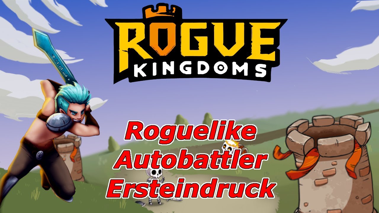 ERSTEINDRUCK - Tower Defends Roguelike + Helden Mechanik // Rogue Kingdoms