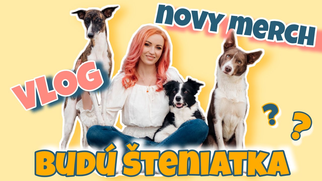 Budú šteniatka?! VLOG | Ako so psom
