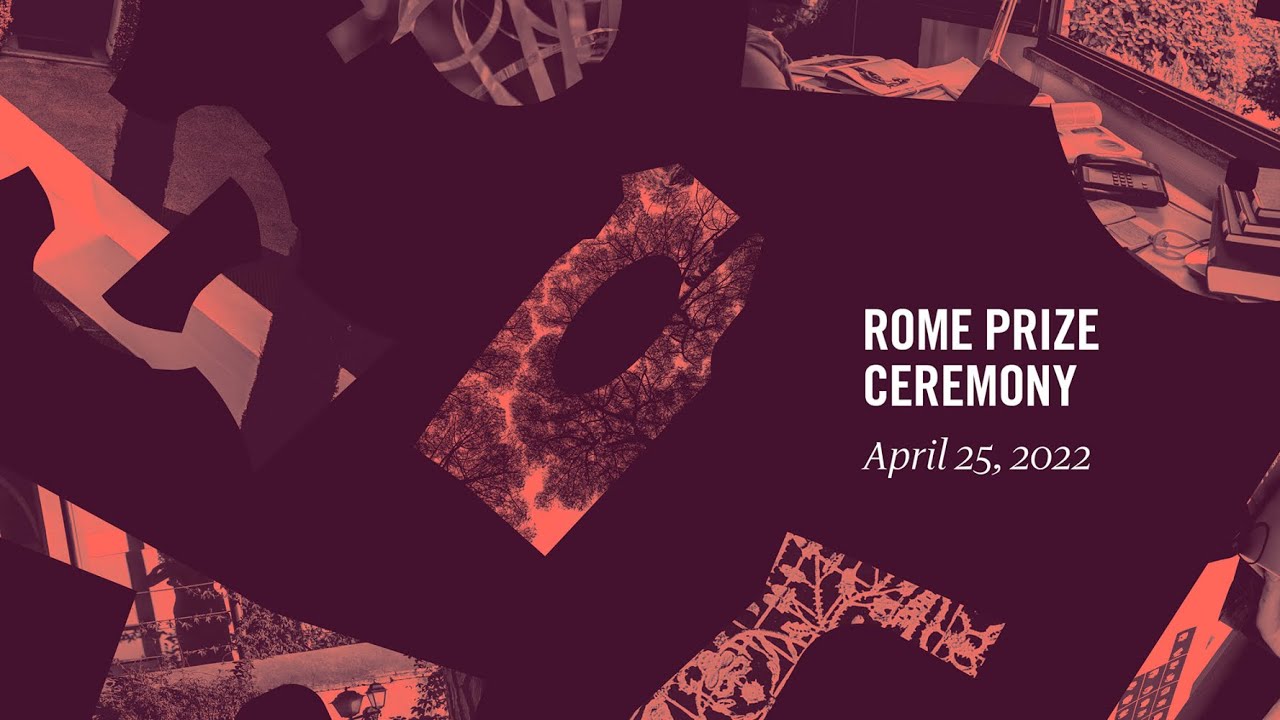 2022–23 Rome Prize Winners and Italian Fellows
