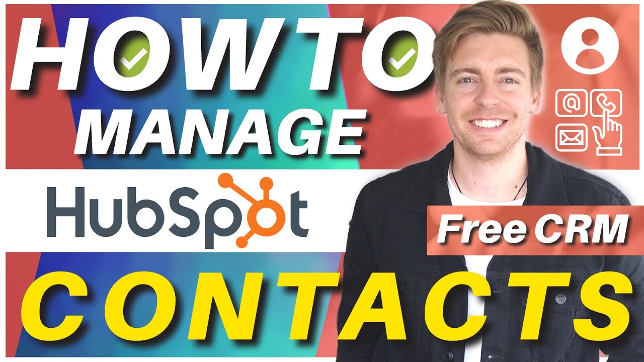 Как управлять контактами в HubSpot как профессионал! (Руководство по контактам HubSpot)