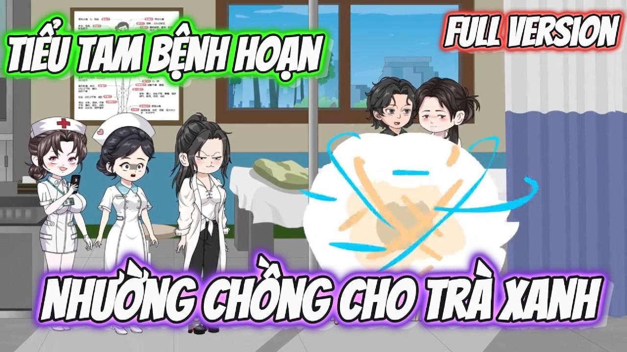 FULL Version | Tiểu Tam Bệnh Hoạn | Hay Vietsub