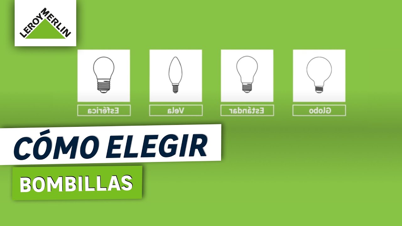 &iquest;C&oacute;mo elegir bombillas? Gu&iacute;a completa para iluminar tus espacios | LEROY MERLIN
