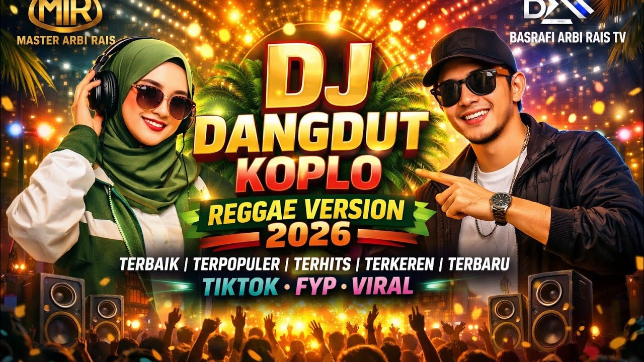 ALBUM DJ RELIGI ISLAMI SPESIAL RAMADHAN 2026 REGGAE DANGDUT KOPLO 5 JAM NONSTOP  9
