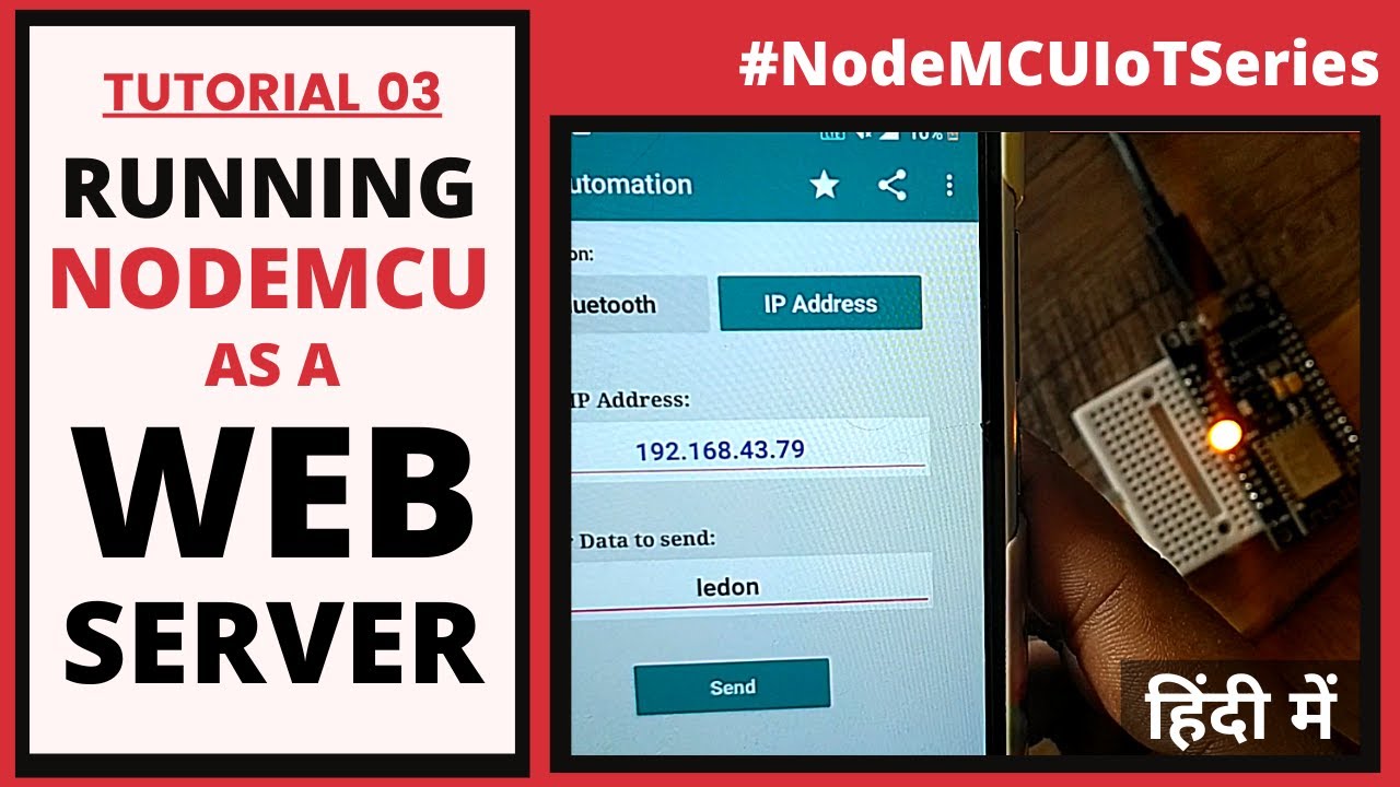 How to make NodeMCU a Web Server? (NodeMCU IoT Series - Tutorial 03) | हिंदी में