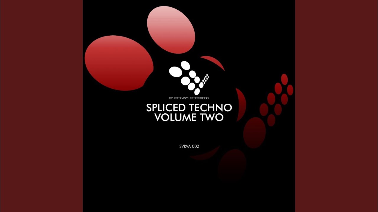 Spliced Techno Vol. 2 (Continuous Mix)