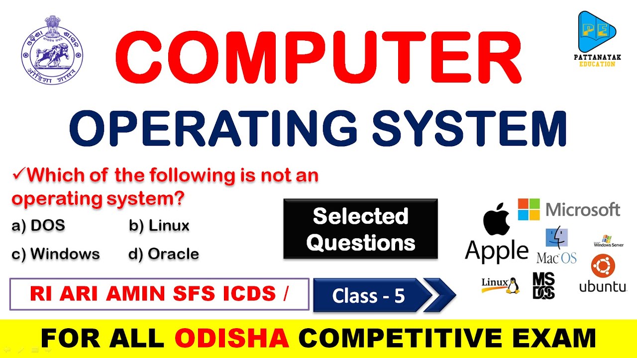 Computer Operating System Selected MCQS for RI ARI AMIN SFS ICDS by  @PATTANAYAKEDUCATION