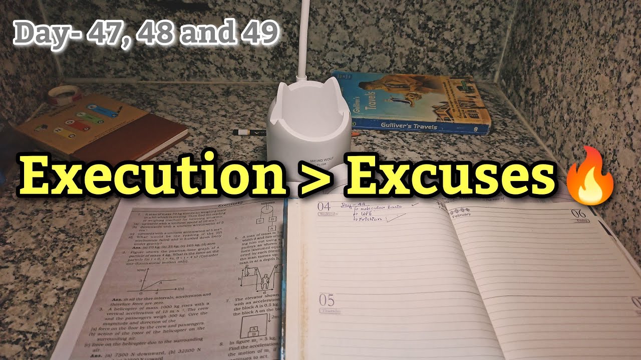 📚Day- 47, 48 & 49| Execution Is More Than Excuses🔥, Good productivity, study routine