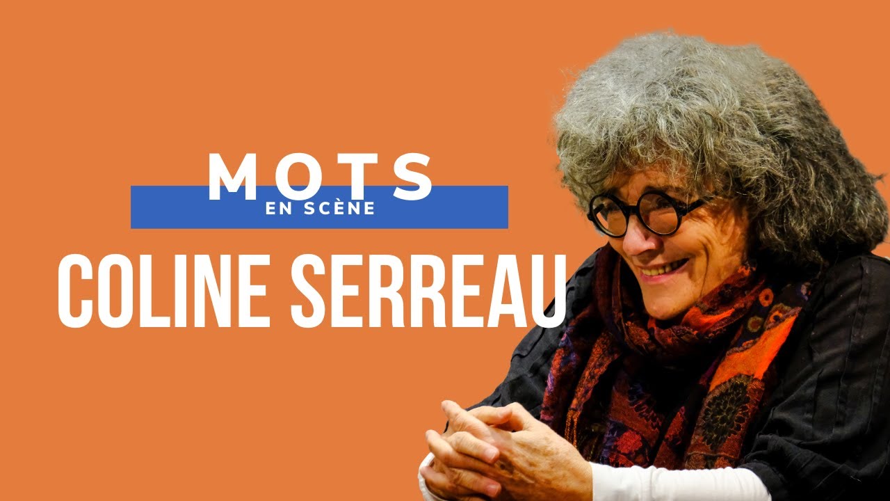 Mots en scène - Coline Serreau