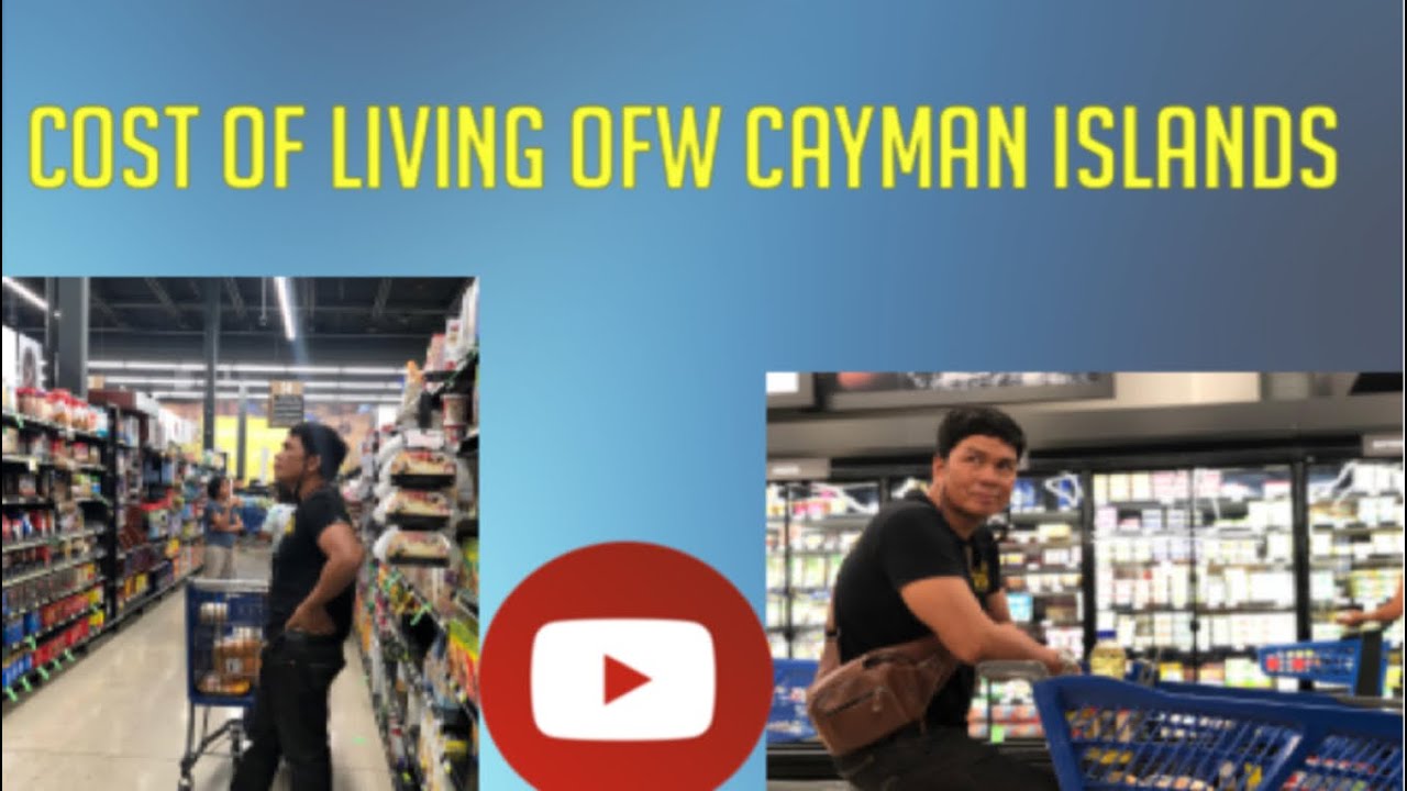 COST OF LIVING PINOY OFW IN CAYMAN ISLANDS