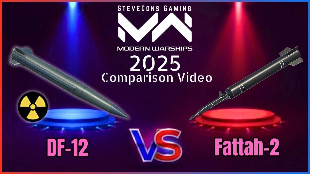 Fattah-2 versus DF-12 Modern Warships