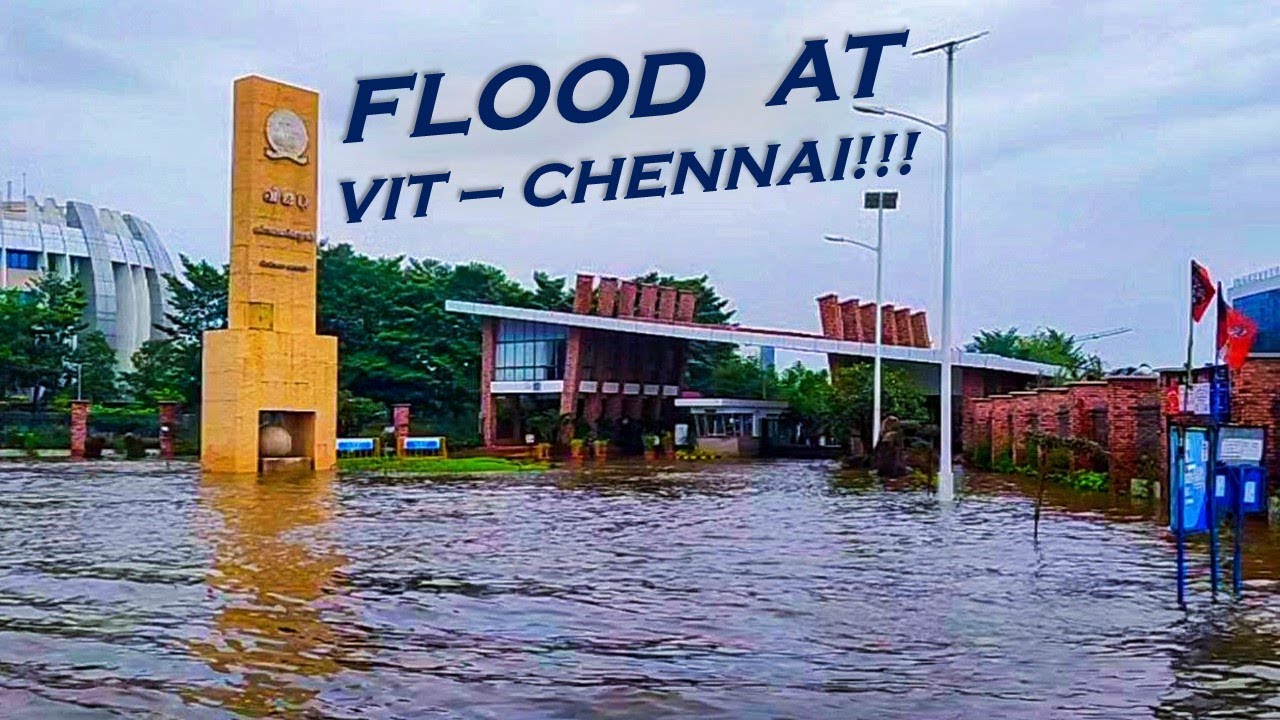 We were almost submerged under the flood waters!!! | VIT-Chennai | 2021 | VLOG - 20.