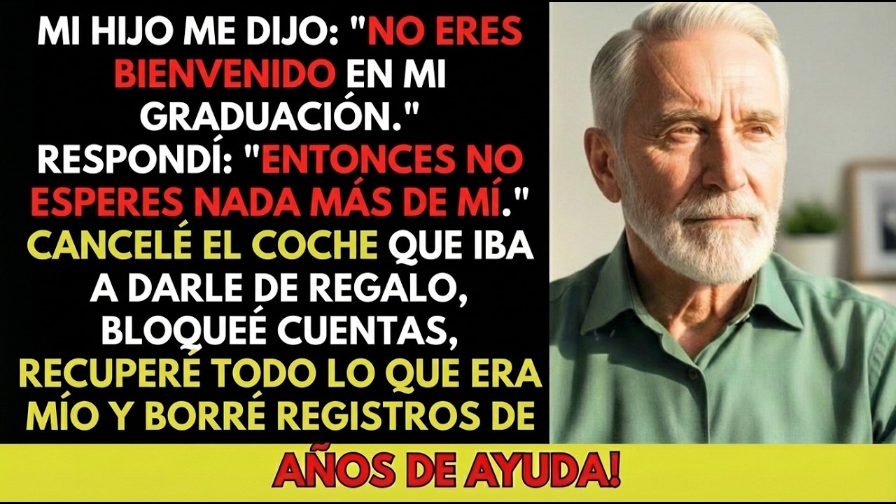 “Mi hijo me envió un mensaje: ‘No estás invitado a mi graduación’.”