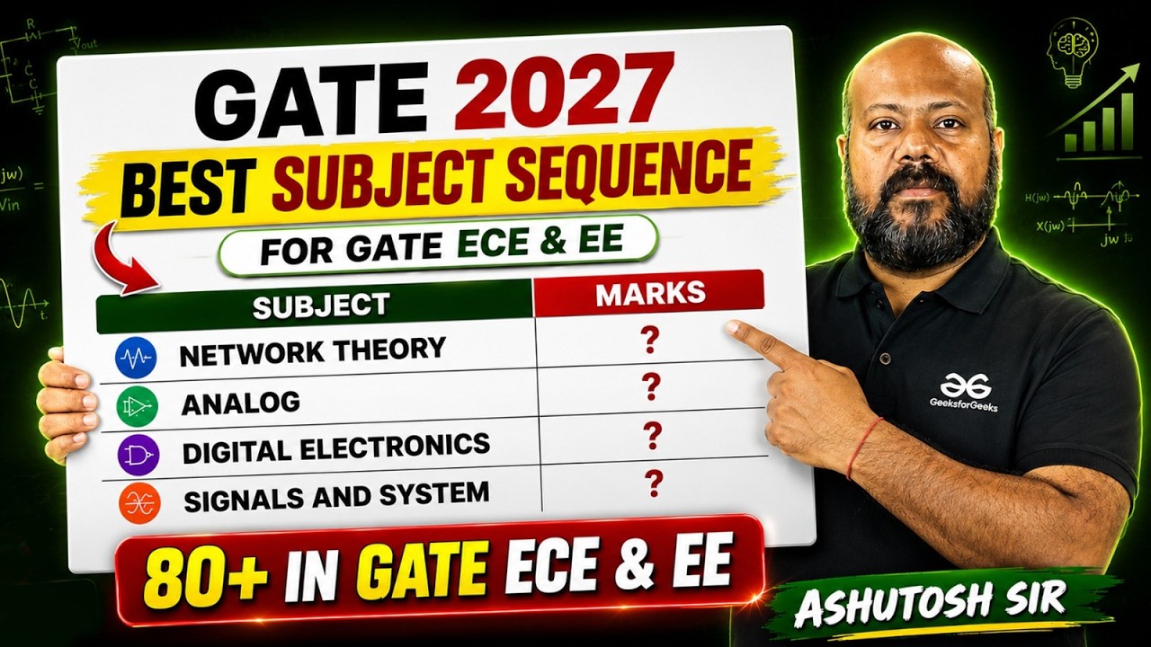 Best Subject Sequence for GATE 2027 EE & ECE | How To Get 80+ Marks In GATE 2027 ECE And EE