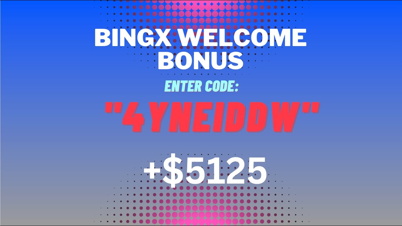 Bingx Welcome Bonus New User Rewards +5000 USDT