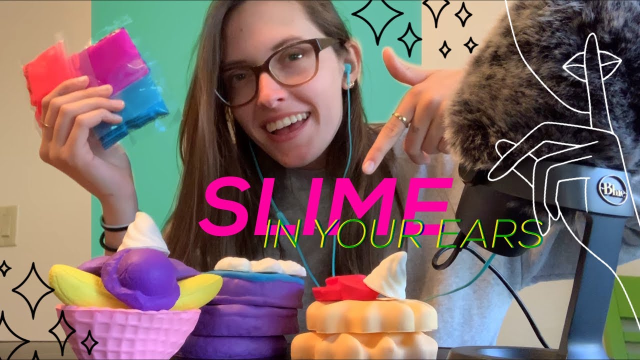 SLIME IN YOUR EARS - THE RETURN ✨