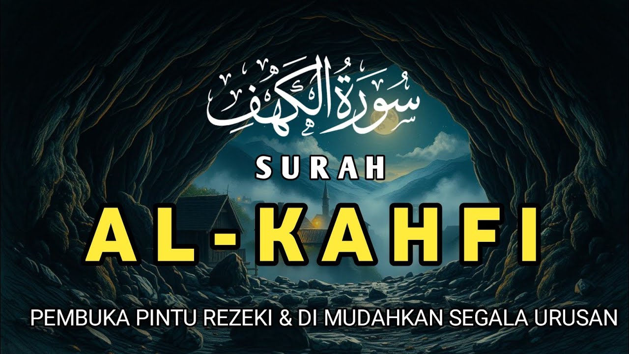 SURAH AL-KAHFI DI HARI JUMAT BERKAH ✦ Murottal Al-Quran yang sangat Merdu | by Alaa Yasser