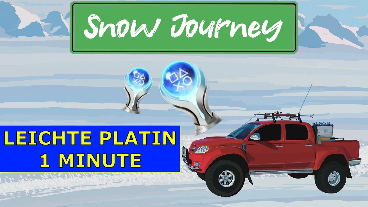 SNOW JOURNEY | PS4 & PS5 | Super leichte Platin in 1 Minute 🏆 | Troph&auml;en & Achievement Guide 🎮