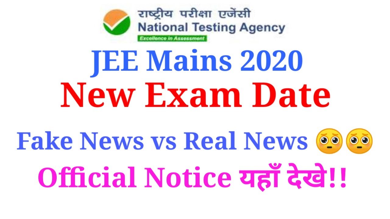 JEE Mains 2020 New Exam Date | Fake News vs Real News | NTA JEE Mains 2020