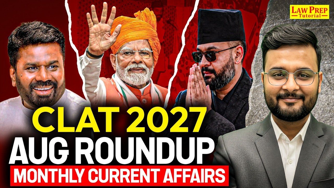 CLAT 2027 Current Affairs | August 2026 Monthly Current Affairs | Complete One Shot Revision