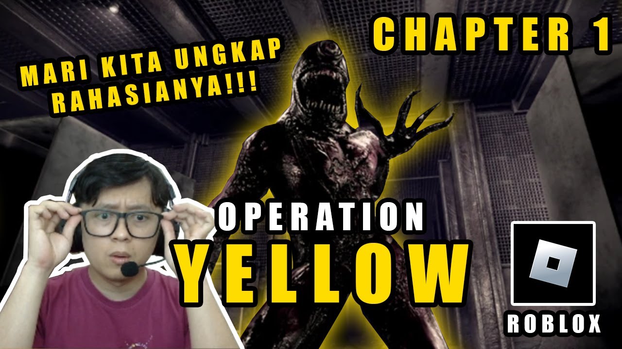 CHAPTER 1 END!!OPERATION YELLOW ROBLOX!!