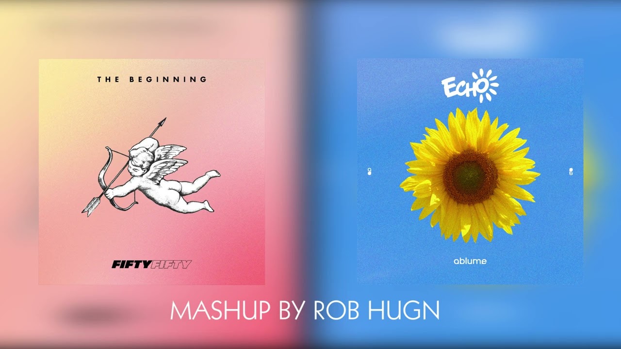 Mashup Echo (Ablume) x Cupid (Fifty Fifty) I Full ver.