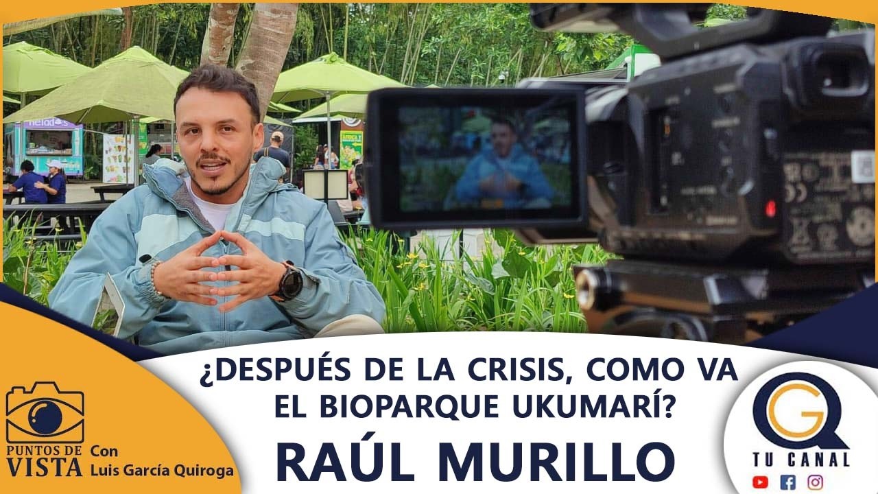 ¿DESPUÉS DE LA CRISIS, COMO VA EL BIOPARQUE UKUMARÍ?