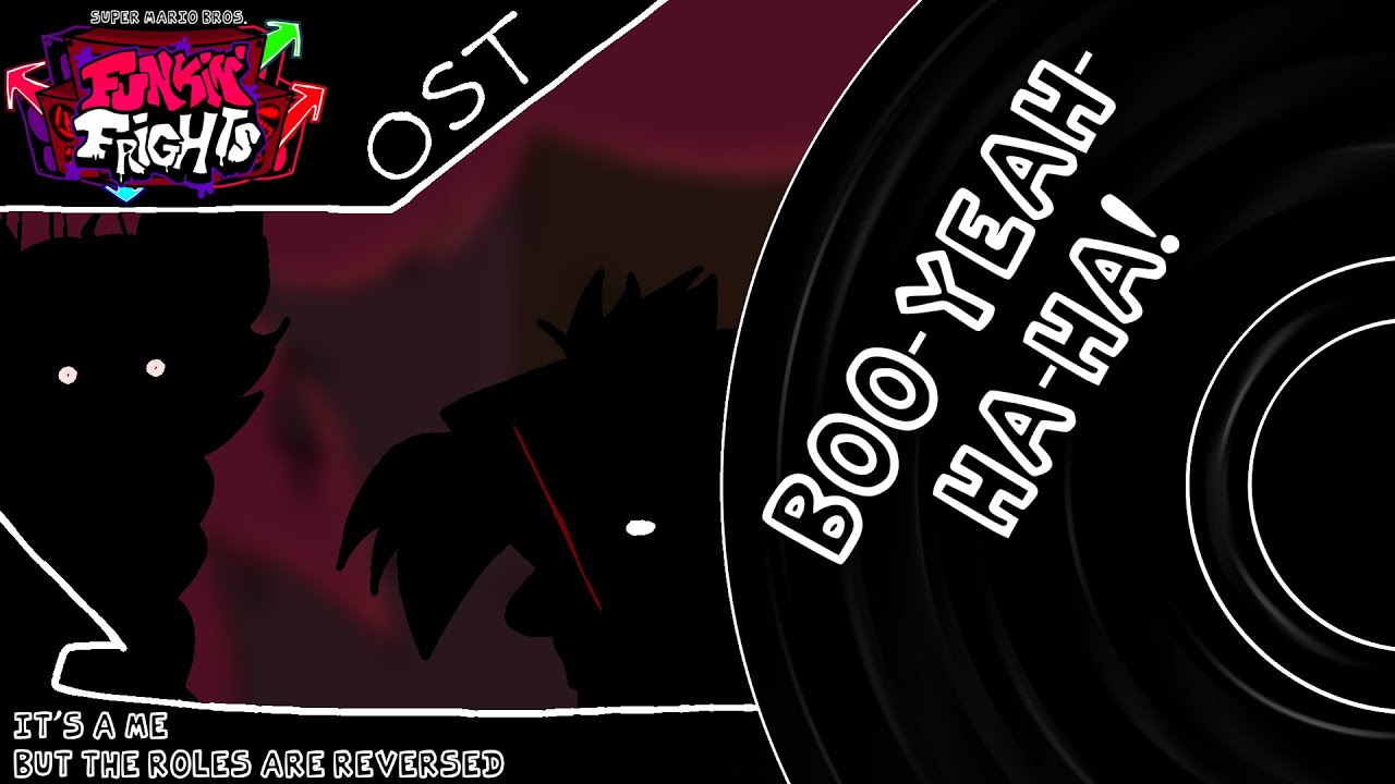 [4K SPECIAL] Funkin' Frights (V2): Boo-Yeah-Ha-Ha! (It's-A Me but the roles are REVERSED)
