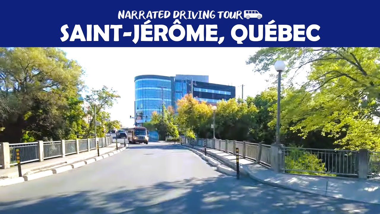 ⚜️ Saint-Jérôme, Québec 🚗💨 4K Drive