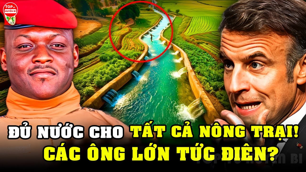 Dự Án Kênh Đào Khổng Lồ Của Ibrahim Traore Ko Cần Một Đồng Vốn Quốc Tế Nào Khiến Các ÔngLớn Tức Điên