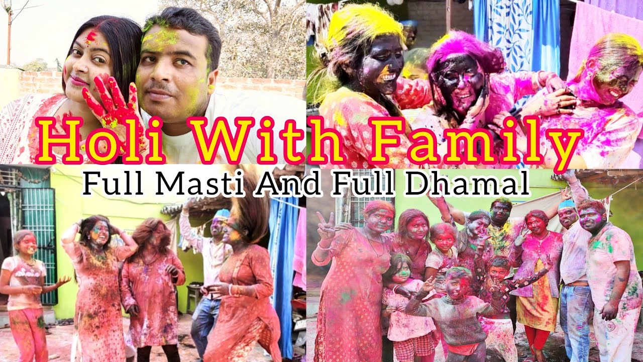 Holi With Family | Full Masti And Full Dhamal