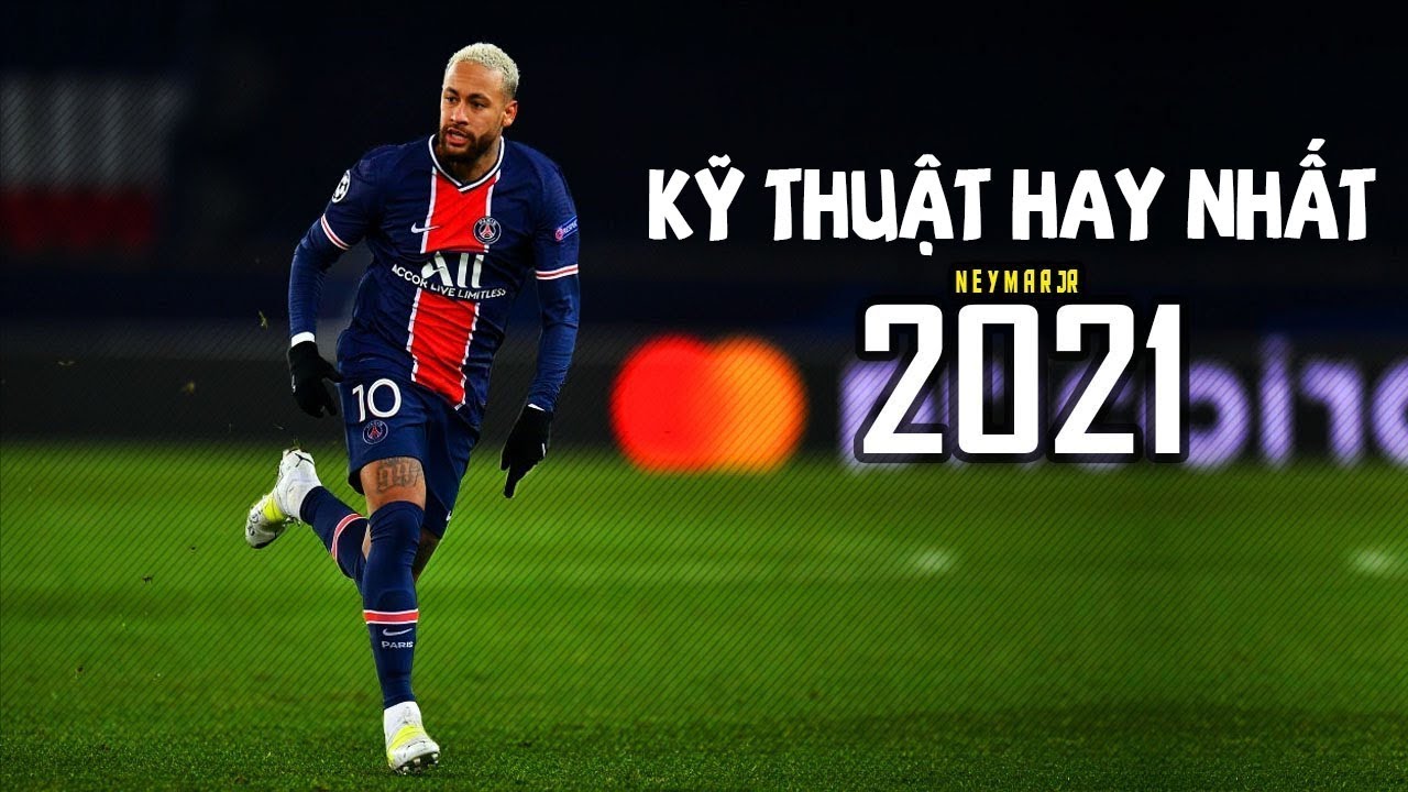 Top Những Kỹ Thuật Hay Nhất Của Neymar 2021 Neymagic Skills & Goals | HD