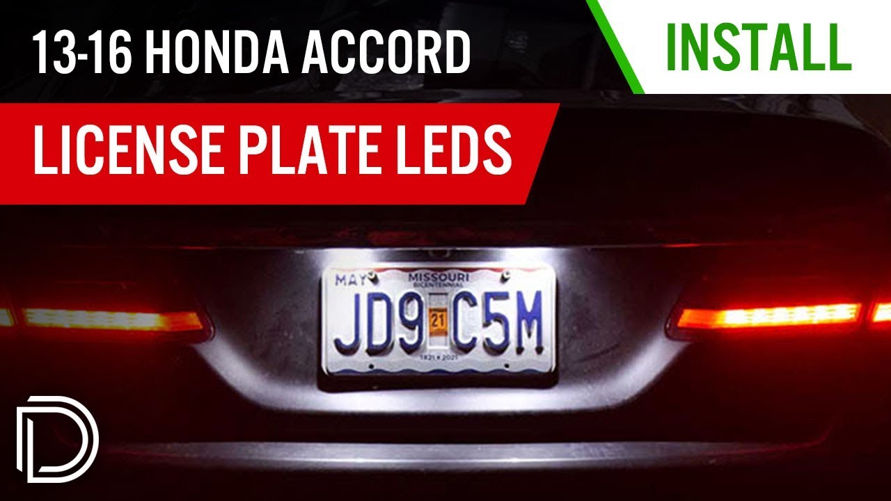 Как установить светодиодную подсветку номерного знака Honda Accord 2013–2016 годов | Diode Dynamics