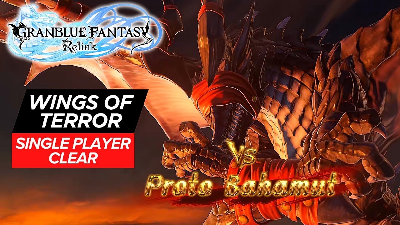Proto Bahamut - Proud Difficulty (Single Player) | Granblue Fantasy: Relink