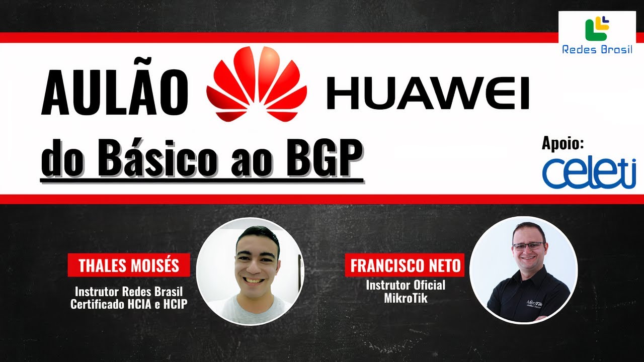AULÃO Huawei - Do Básico ao BGP