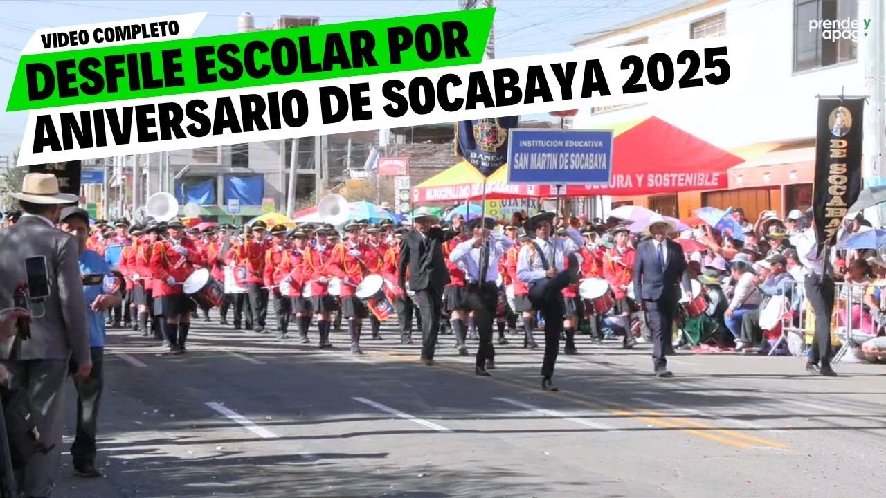 #Arequipa || Desfile por aniversario 230 del distrito de Socabaya - 2025 (VIDEO COMPLETO)