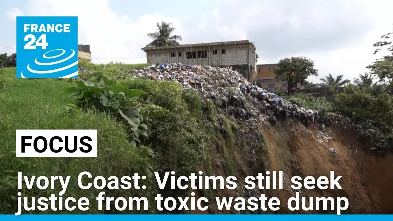 Victims of toxic waste dump in Ivory Coast still seeking justice • FRANCE 24 English