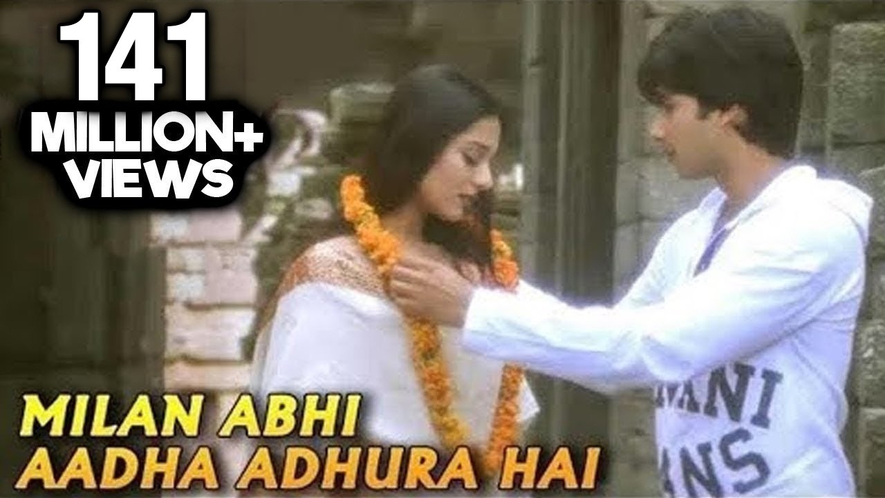 Milan Abhi Aadha Adhura Hai - Vivah - Shahid Kapoor, Amrita Rao - Bollywood Romantic Songs