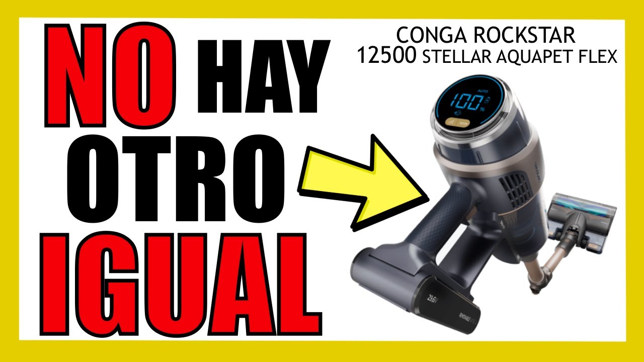 🚨 LO PROBAMOS | 🔥 CONGA ROCKSTAR 12500 STELLAR AQUAPET FLEX: ¡Es el aspirador más potente! Opiniones