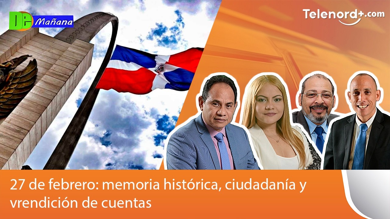 27 de febrero: memoria histórica, ciudadanía y rendición de cuentas