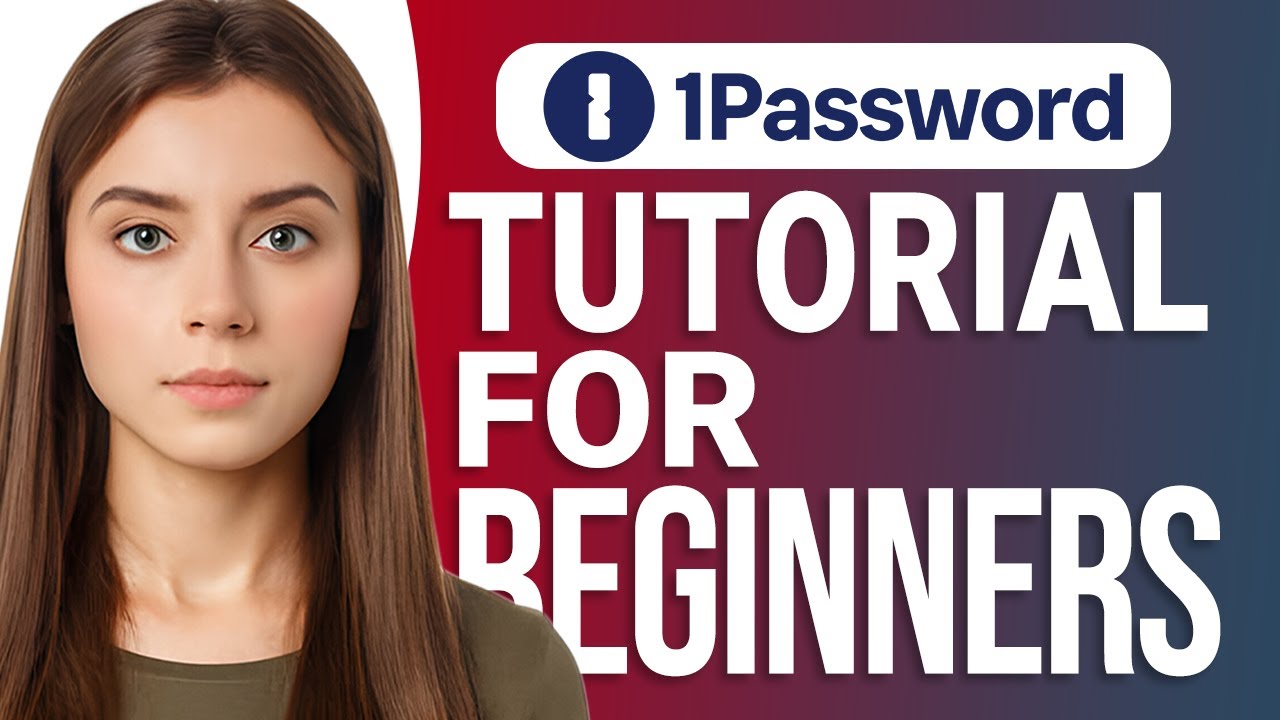 1Password Tutorial: Step-By-Step Tutorial!