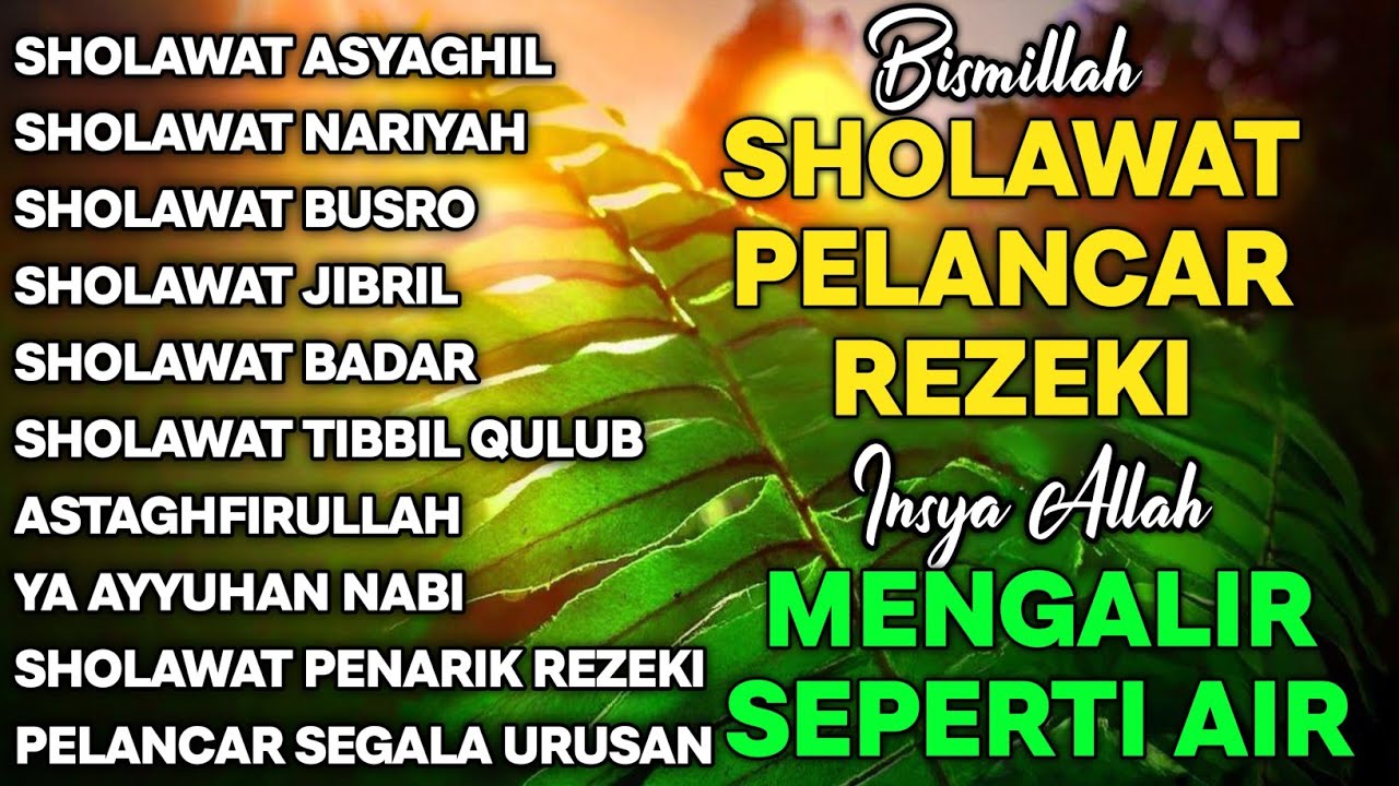 KUMPULAN SHOLAWAT NABI PENGUNDANG REZEKI TERBARU 2026 | Sholawat Jibril, Sholawat Busyro, Nariyah