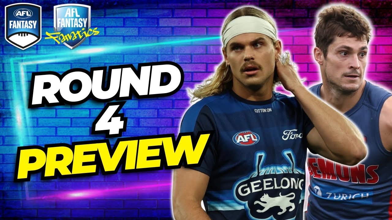 Round 4 Preview | AFL Fantasy 2026