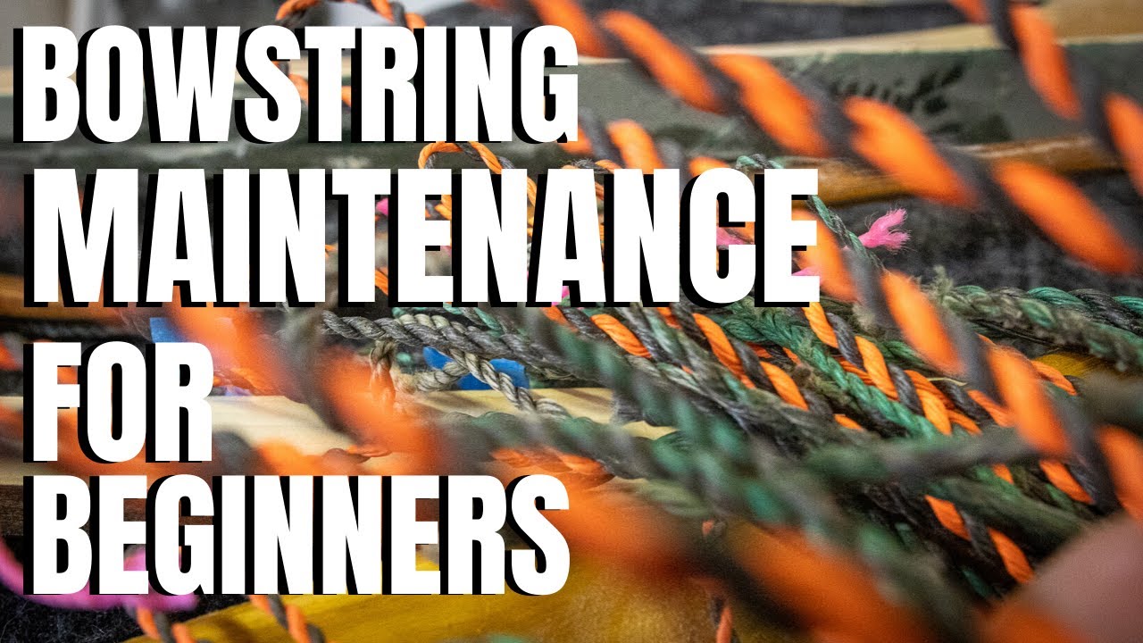 Beginners Guide: To Maintaining Bowstrings (all you need to know)