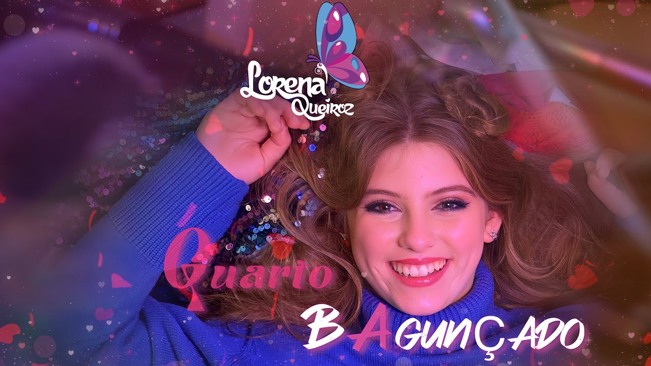 Lorena Queiroz - Quarto Bagun&ccedil;ado Remake