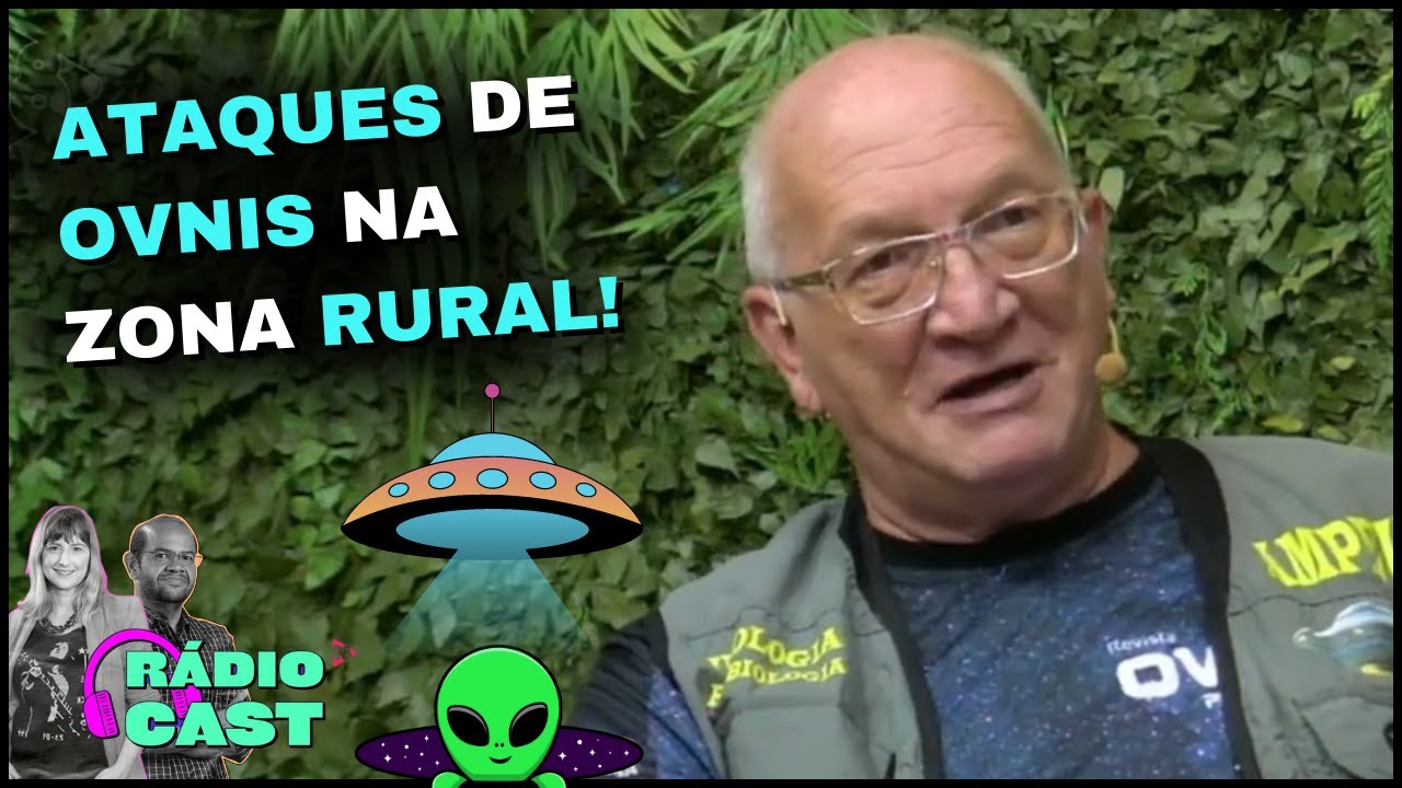 ATAQUES DE OVNIS NA ZONA RURAL! | RÁDIO CAST - 27/06/23